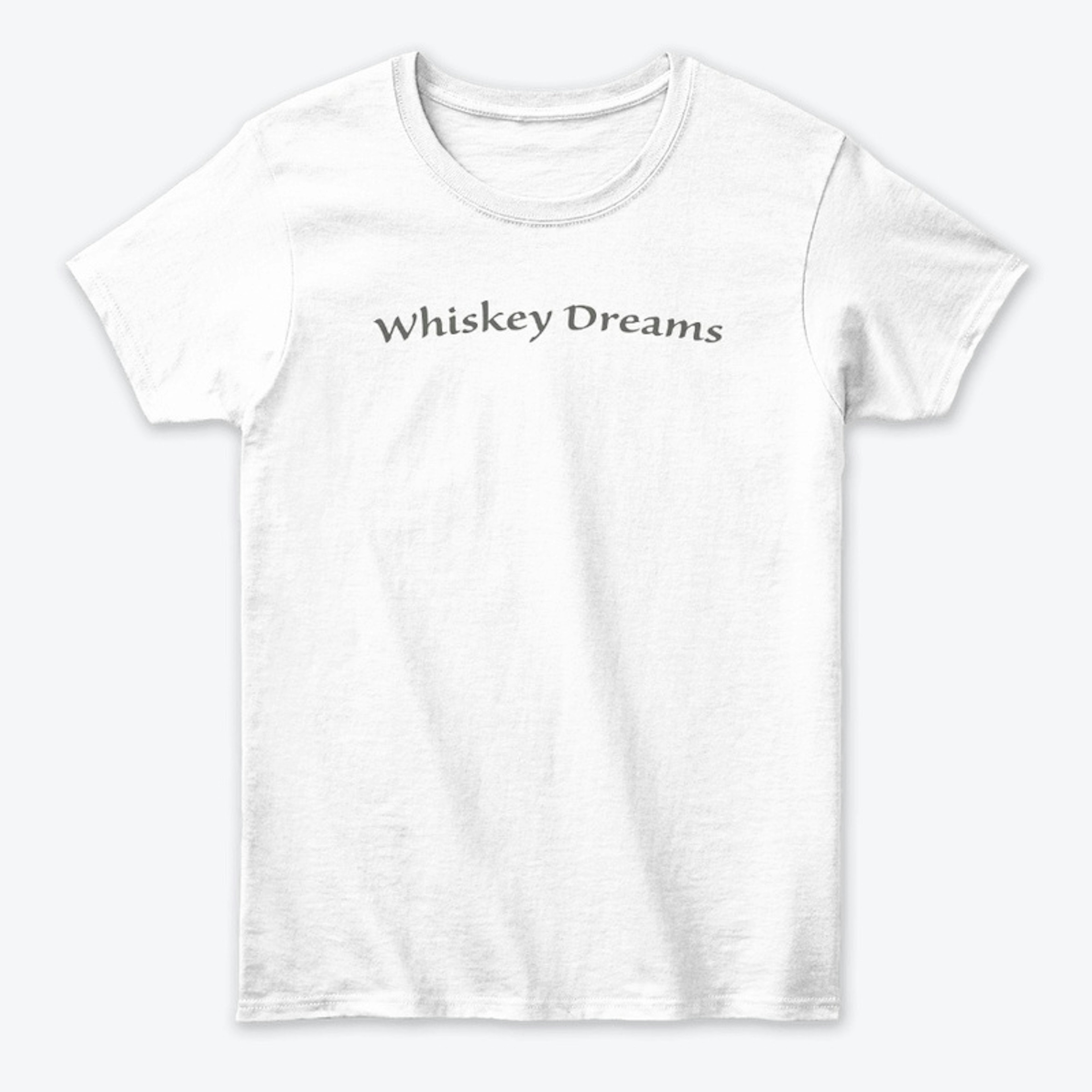 Whiskey Dreams Classic Tee